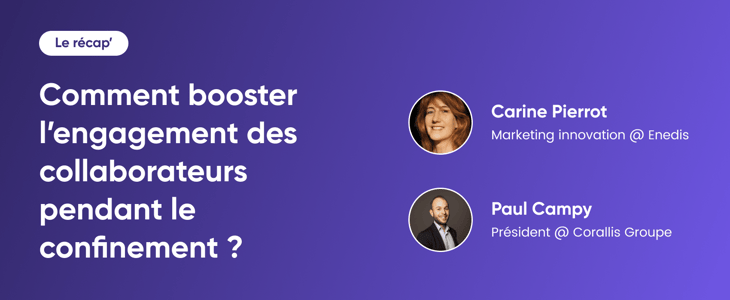 Le récap du webinar : comment engager les collaborateurs à l'heure de la distanciation sociale ?